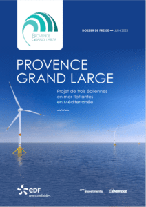 Dossier de presse - Provence Grand Large, projet-pilote d'éolien en mer flottant en France - 08/06/2023